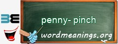 WordMeaning blackboard for penny-pinch